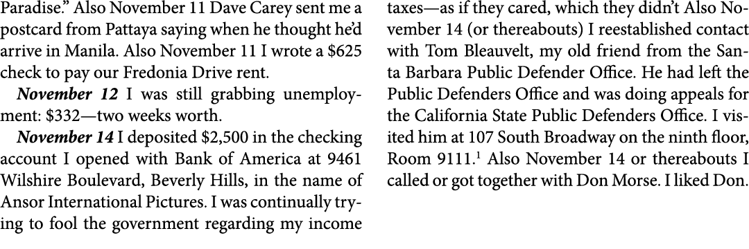 Paradise.” Also November 11 Dave Carey sent me a postcard from Pattaya saying when he thought he’d arrive in Manila. ...