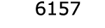  6157