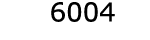  6004