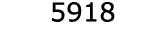  5918