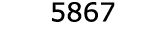  5867