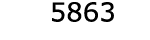  5863