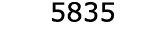  5835