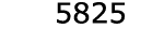  5825
