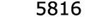  5816