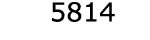  5814