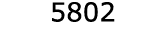  5802