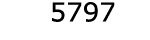  5797