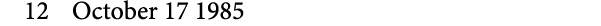 12 October 17 1985