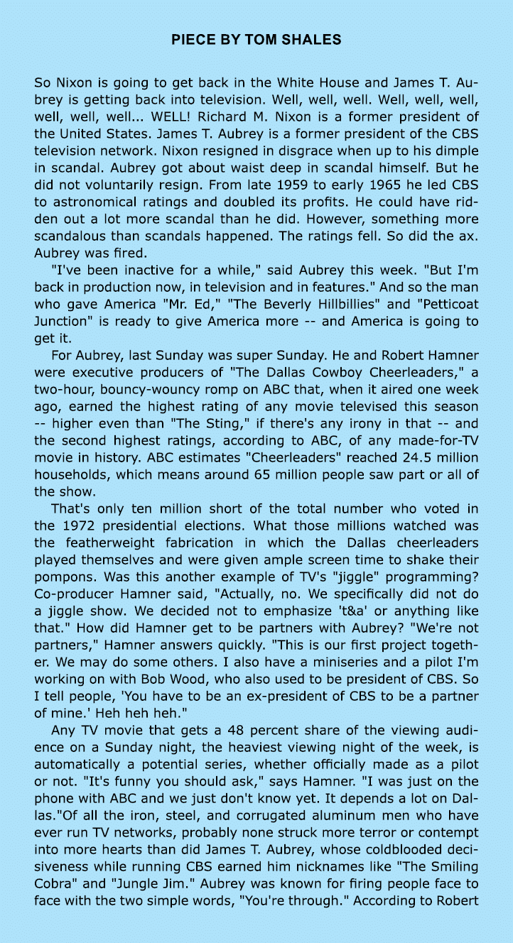 Piece by Tom Shales So Nixon is going to get back in the White House and James T. Aubrey is getting back into televis...
