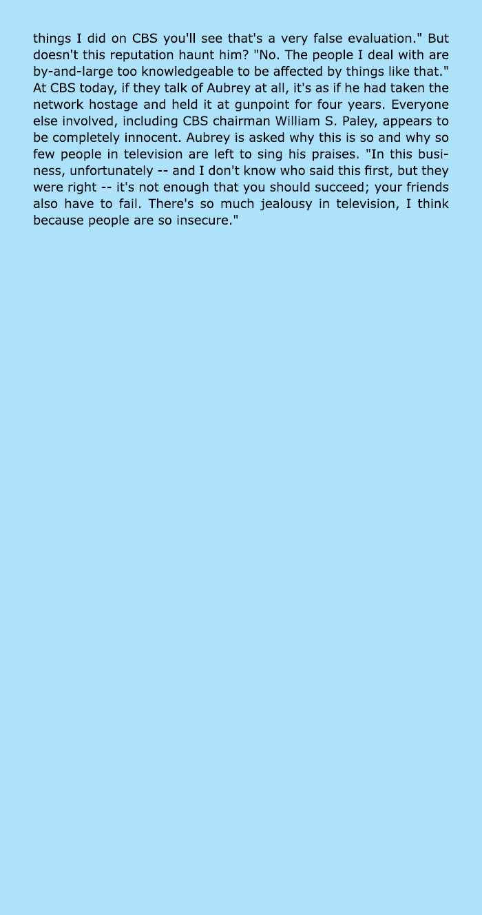 things I did on CBS you'll see that's a very false evaluation.\“ But doesn't this reputation haunt him? \"No. The peo...