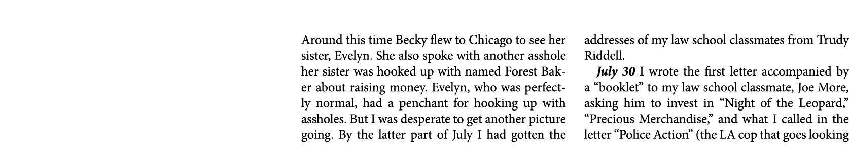 Around this time Becky flew to Chicago to see her sister, Evelyn. She also spoke with another asshole her sister was ...