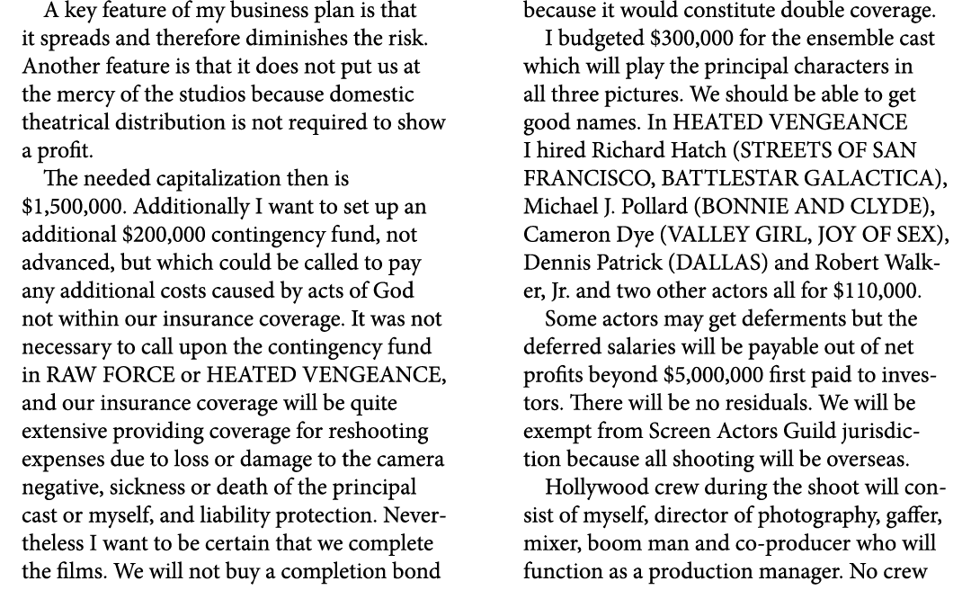 A key feature of my business plan is that it spreads and therefore diminishes the risk. Another feature is that it do...