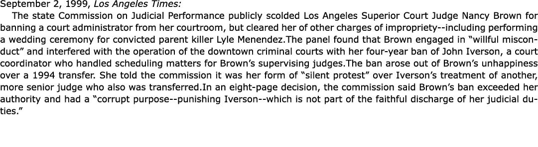 September 2, 1999, Los Angeles Times: The state Commission on Judicial Performance publicly scolded Los Angeles Super...