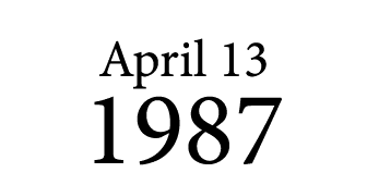 April 13 1987