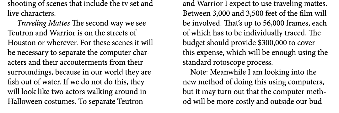 shooting of scenes that include the tv set and live characters. Traveling Mattes The second way we see Teutron and Wa...