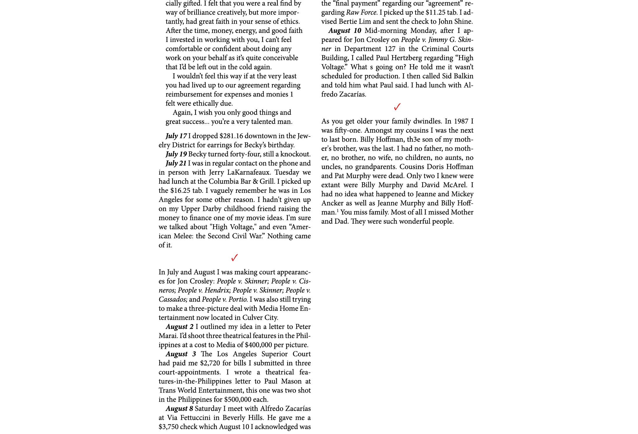 cially gifted. I felt that you were a real find by way of brilliance creatively, but more importantly, had great fait...
