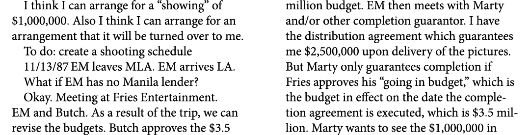 I think I can arrange for a “showing” of $1,000,000. Also I think I can arrange for an arrangement that it will be tu...