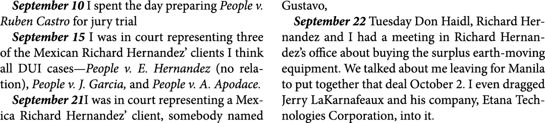 September 10 I spent the day preparing People v. Ruben Castro for jury trial September 15 I was in court representing...