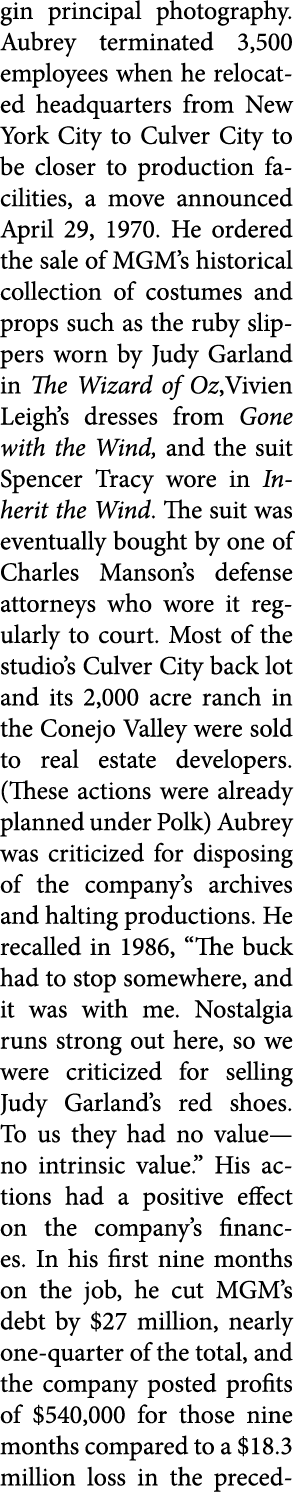 gin principal photography. Aubrey terminated 3,500 employees when he relocated headquarters from New York City to Cul...