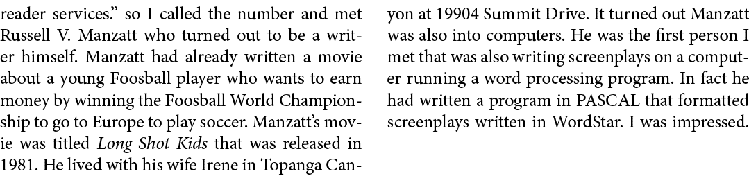 reader services.” so I called the number and met Russell V. Manzatt who turned out to be a writer himself. Manzatt ha...