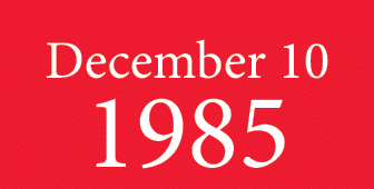 December 10 1985