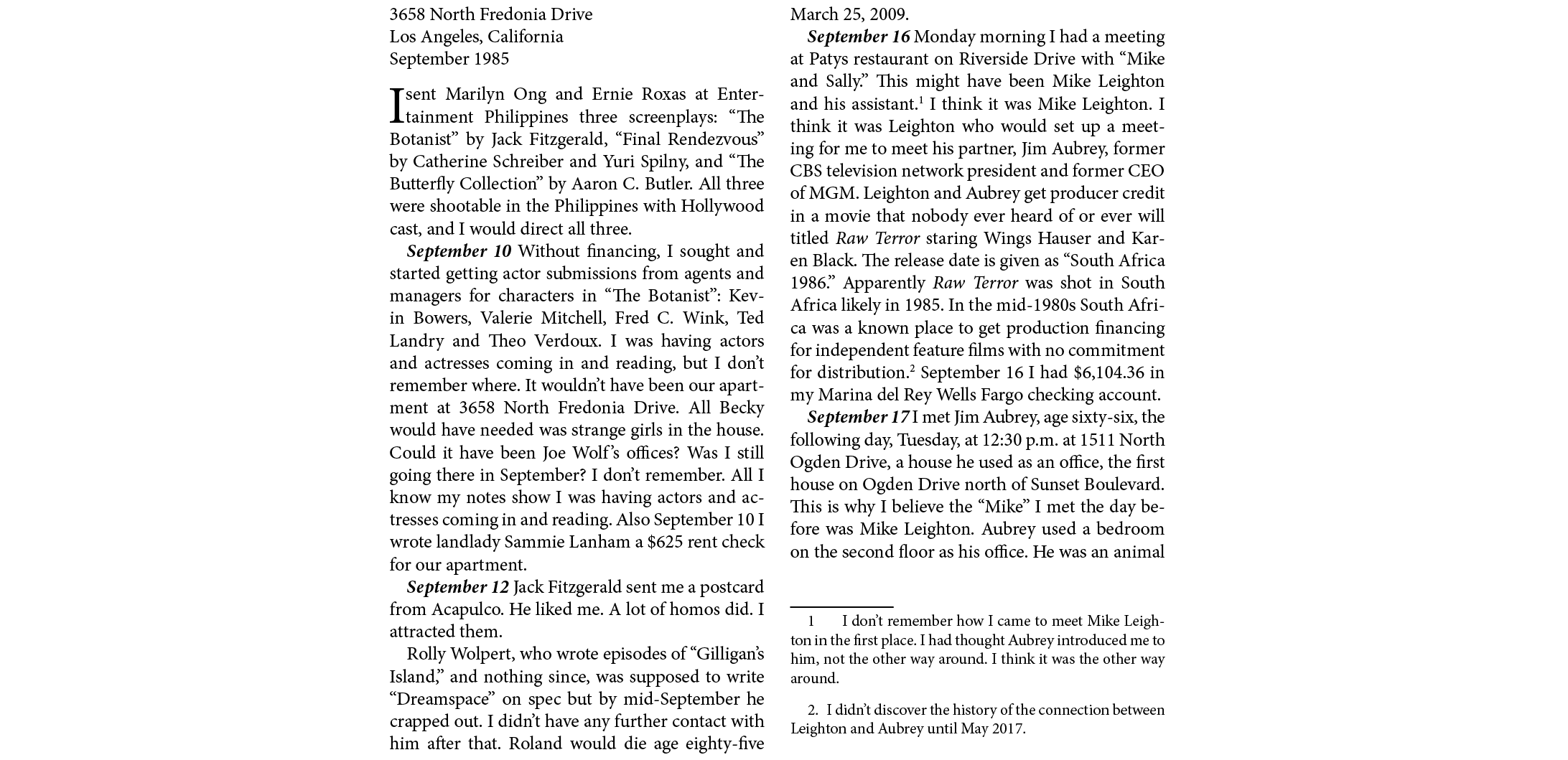 3658 North Fredonia Drive Los Angeles, California September 1985 I sent ﻿Marilyn Ong and ﻿Ernie Roxas at ﻿Entertainme...