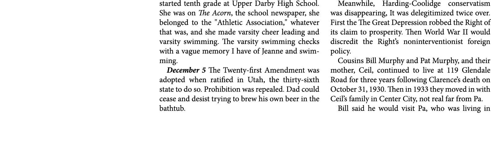 started tenth grade at ﻿Upper ﻿Darby High School. She was on ﻿﻿The Acorn, the school newspaper, she belonged to the \...