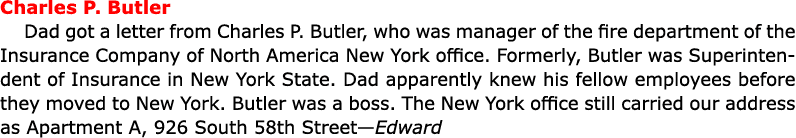 Charles P. Butler Dad got a letter from ﻿Charles P. Butler, who was manager of the fire department of the ﻿Insurance ...