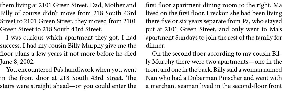 them living at ﻿2101 Green Street. Dad, Mother and Billy of course didn’t move from ﻿218 South 43rd Street to ﻿2101 G...