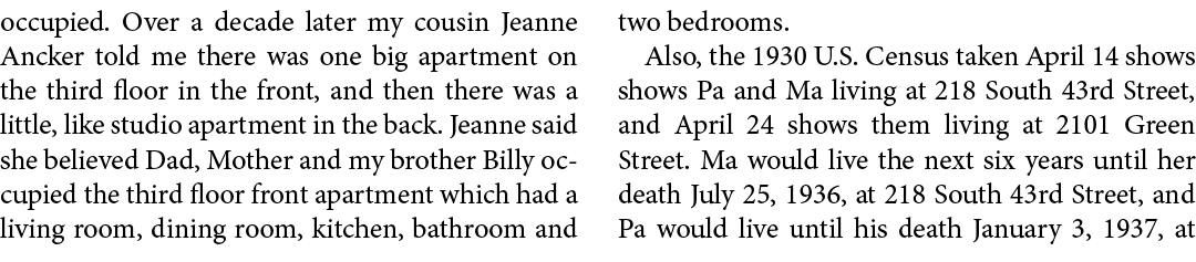 occupied. Over a decade later my cousin ﻿Jeanne Ancker told me there was one big apartment on the third floor in the ...