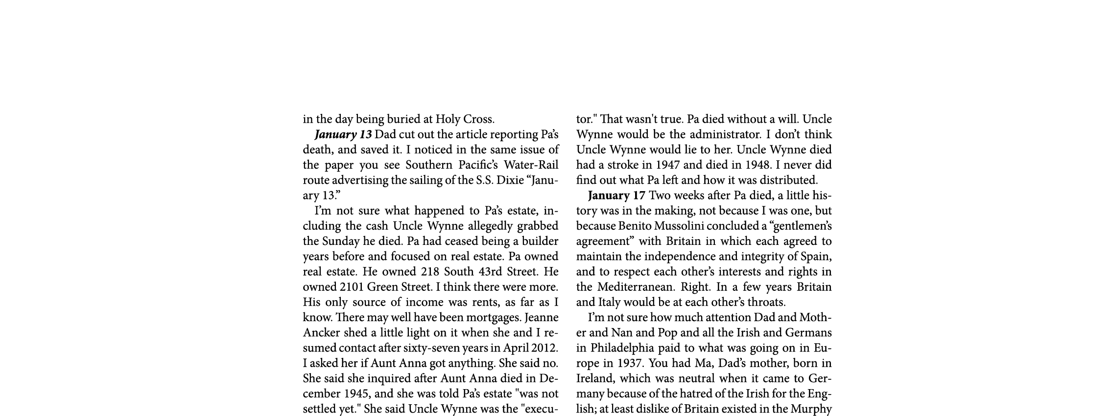 in the day being buried at Holy Cross. January 13 Dad cut out the article reporting Pa’s death, and saved it. I notic...