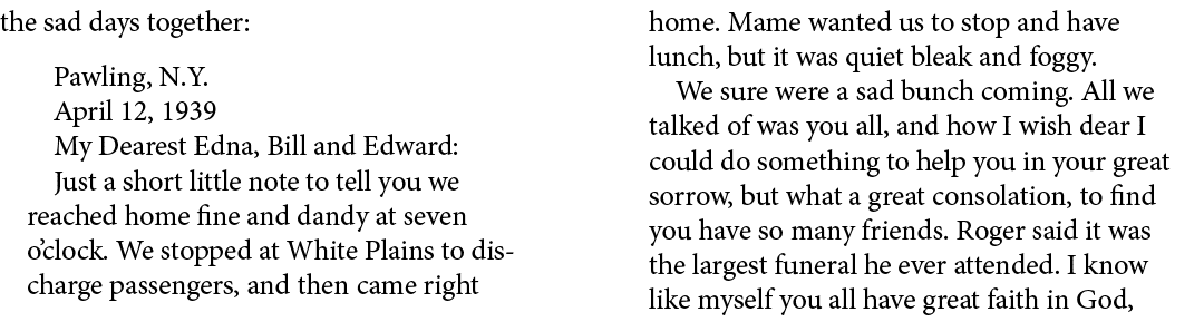 the sad days together: ﻿Pawling, N.Y. April 12, 1939 My Dearest Edna, Bill and Edward: Just a short little note to te...