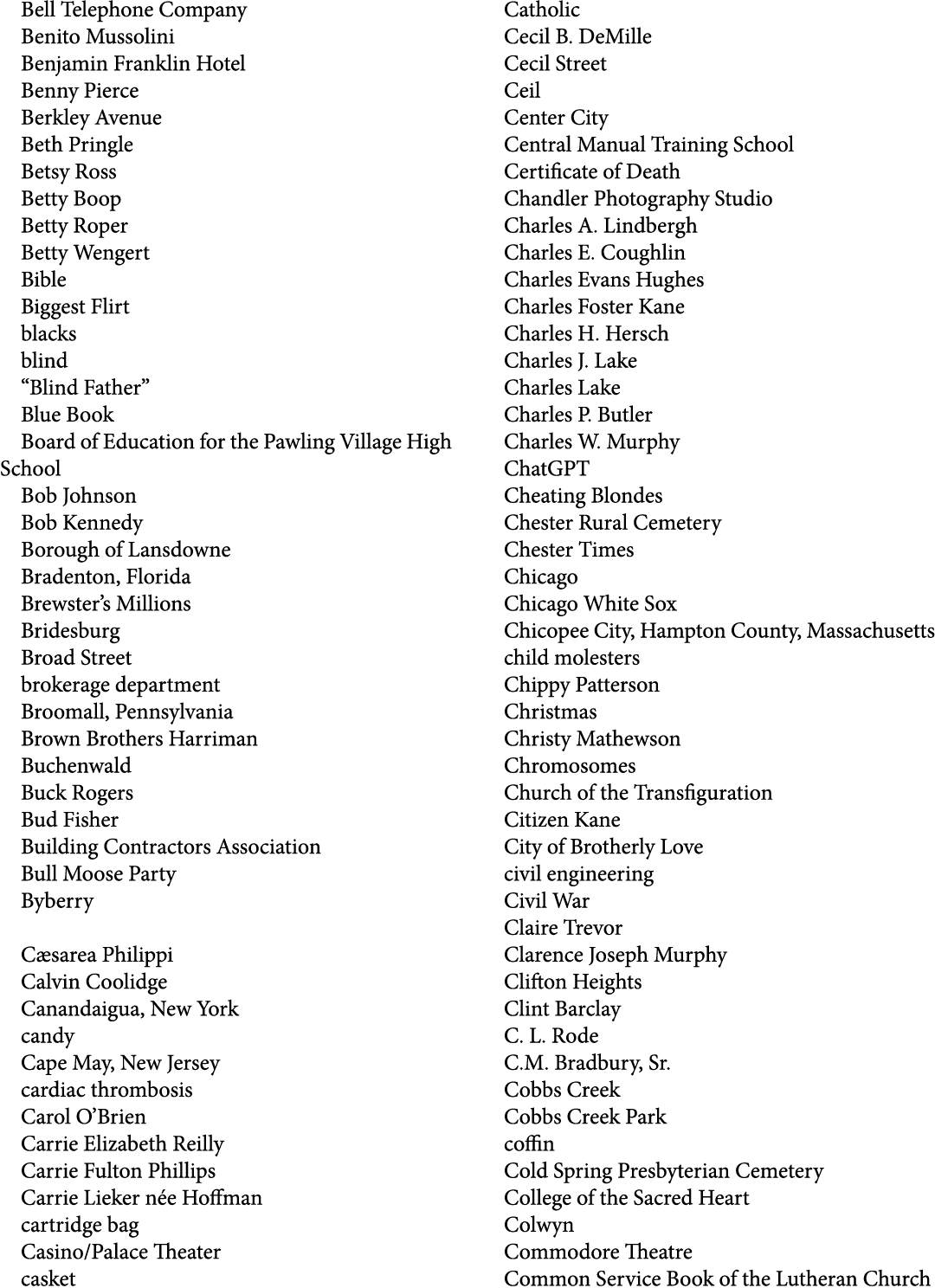 Bell Telephone Company Benito Mussolini Benjamin Franklin Hotel Benny Pierce Berkley Avenue Beth Pringle Betsy Ross B...
