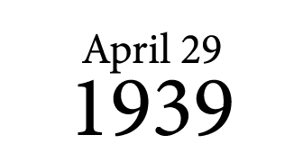 April 29 1939