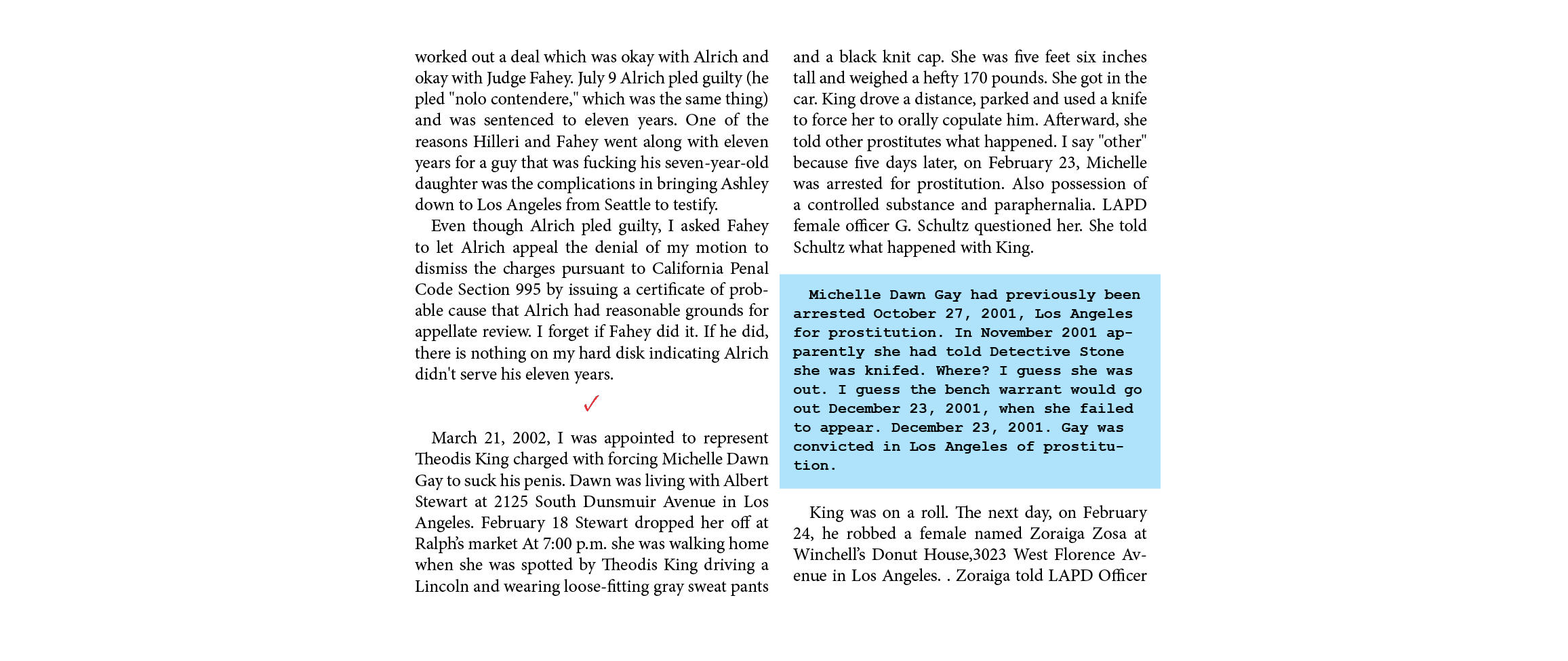 worked out a deal which was okay with Alrich and okay with Judge Fahey. July 9 Alrich pled guilty (he pled \“﻿nolo co...