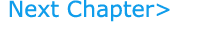  Next Chapter>