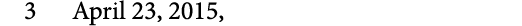3 April 23, 2015,