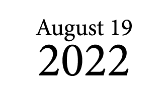 August 19 2022