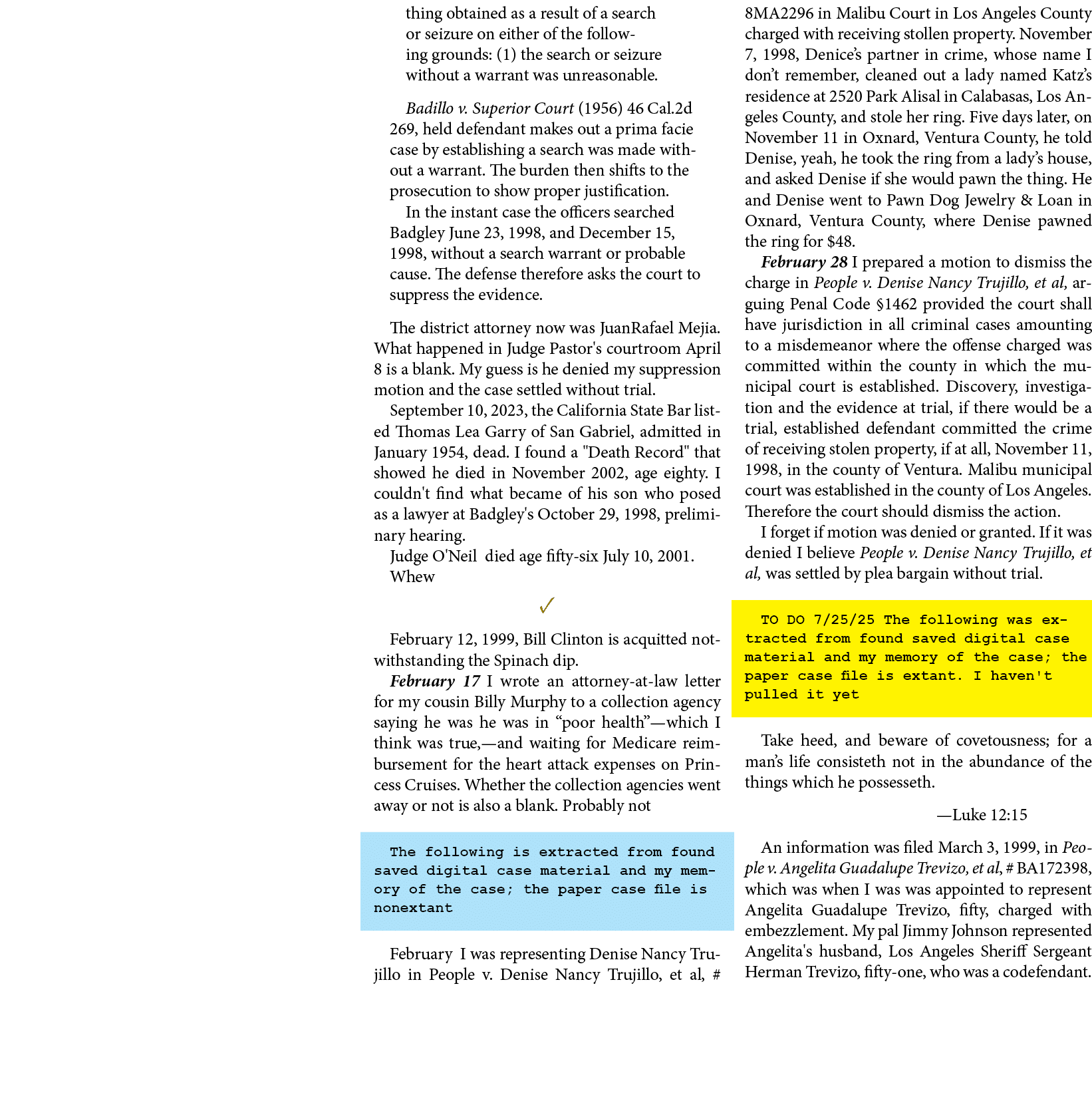 thing obtained as a result of a search or seizure on either of the following grounds: (1) the search or seizure witho...