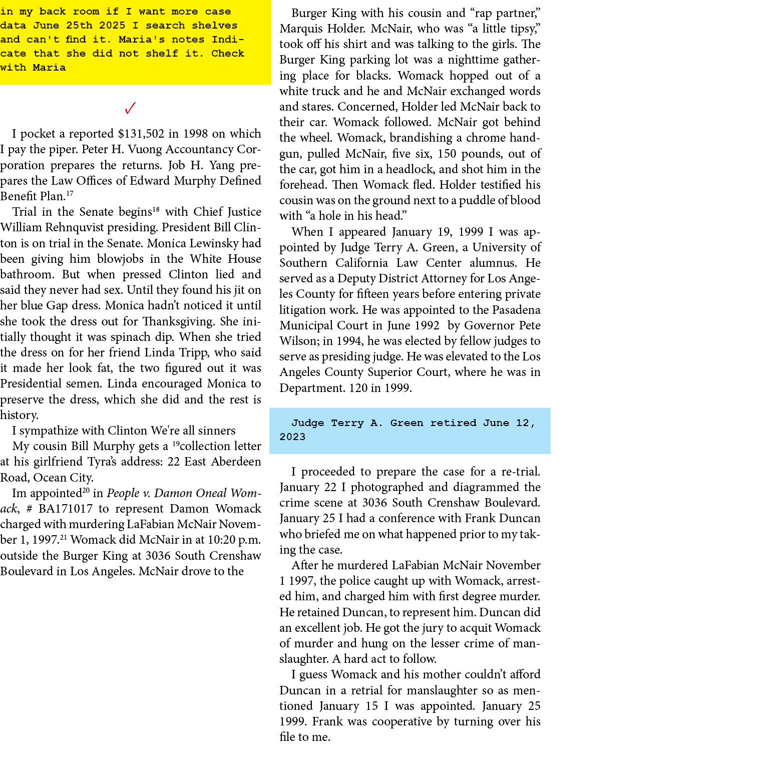 in my back room if I want more case data June 25th 2025 I search shelves and can't find it. Maria's notes Indicate th...