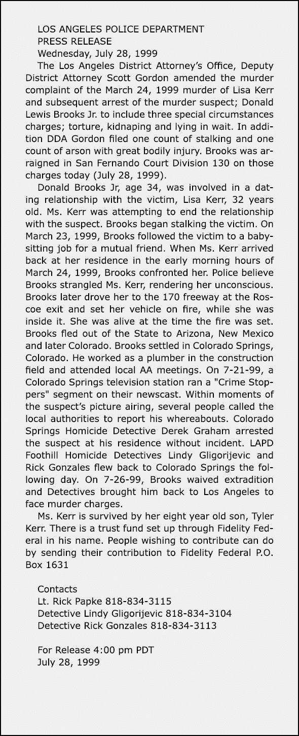 LOS ANGELES POLICE DEPARTMENT PRESS RELEASE Wednesday, July 28, 1999 The Los Angeles District Attorney’s Office, Depu...