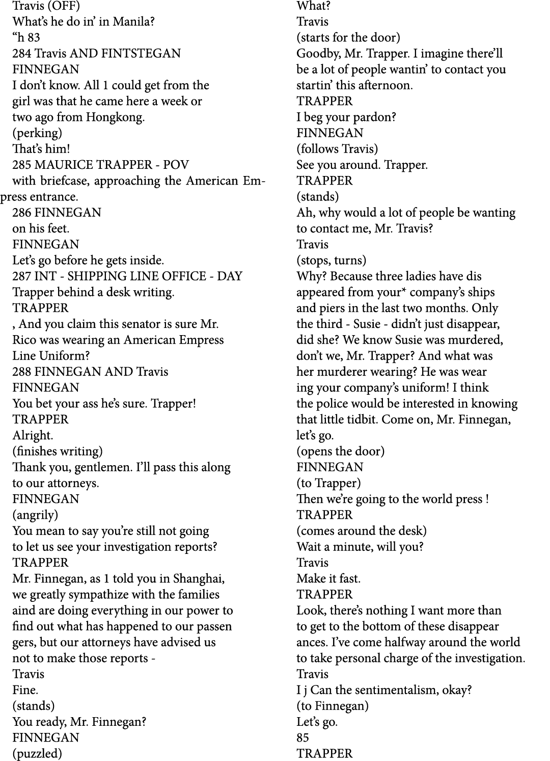 Travis (OFF) What’s he do in’ in ﻿Manila? “h 83 284 Travis AND FINTSTEGAN FINNEGAN I don’t know. All 1 could get from...