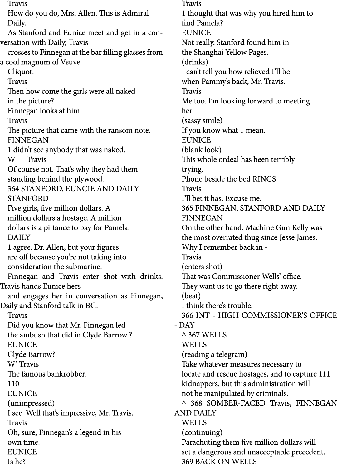 Travis How do you do, Mrs. Allen. This is Admiral Daily. As Stanford and Eunice meet and get in a conversation with D...