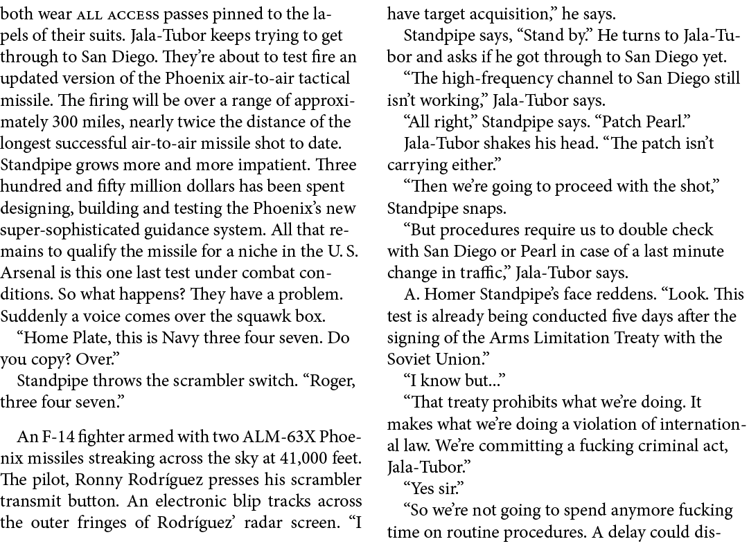 both wear all access passes pinned to the lapels of their suits. Jala Tubor keeps trying to get through to ﻿San Diego...