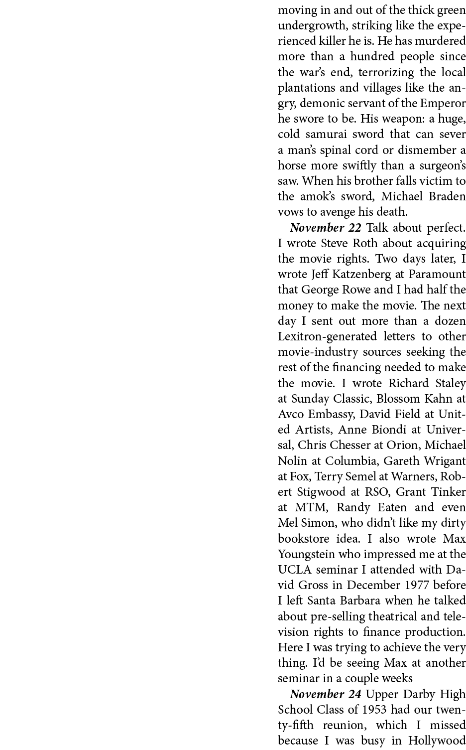 moving in and out of the thick green undergrowth, striking like the experienced killer he is. He has murdered more th...
