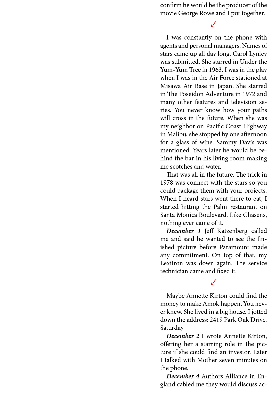 confirm he would be the producer of the movie ﻿George Rowe and I put together. ✓ I was constantly on the phone with a...