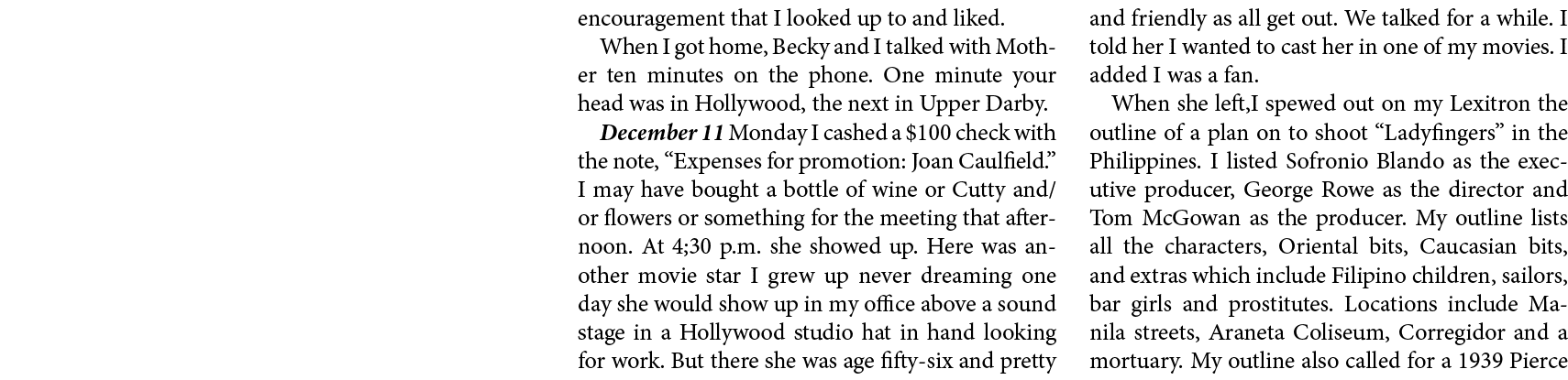 encouragement that I looked up to and liked. When I got home, Becky and I talked with Mother ten minutes on the phone...