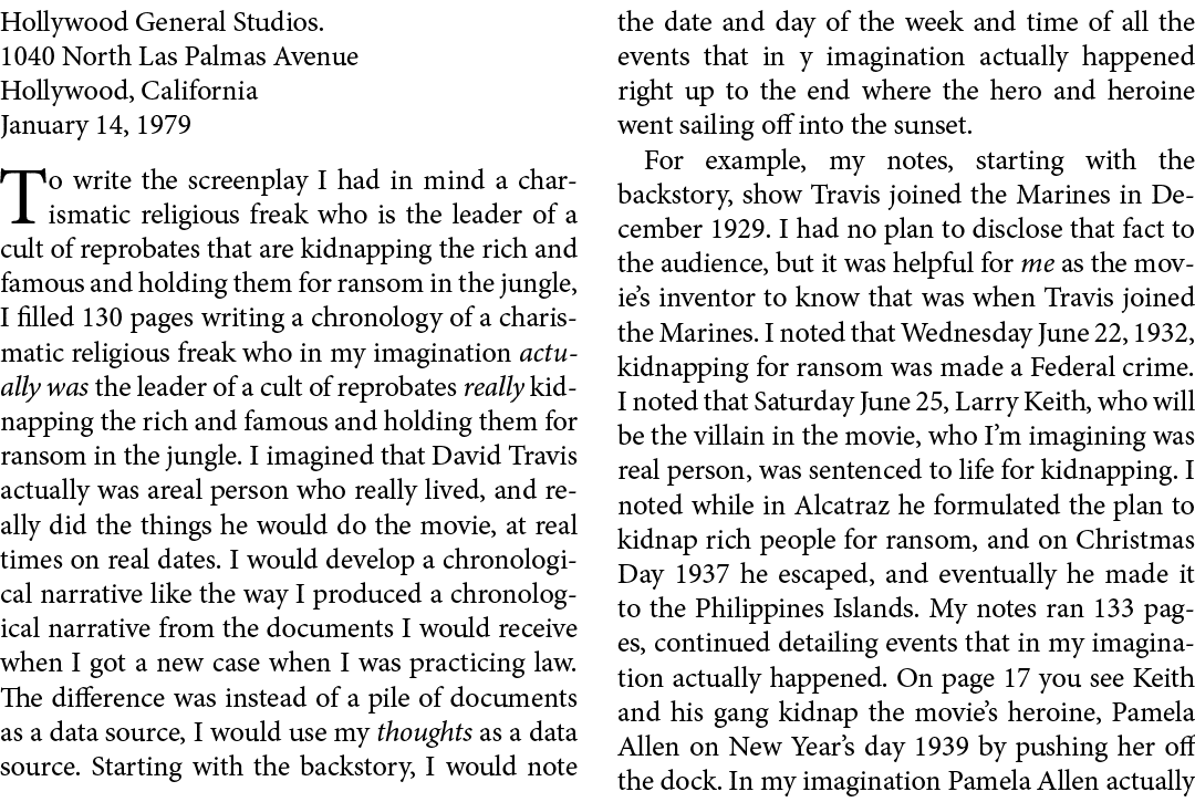 Hollywood General Studios. ﻿1040 North Las Palmas Avenue Hollywood, California January 14, 1979 To write the screenp...