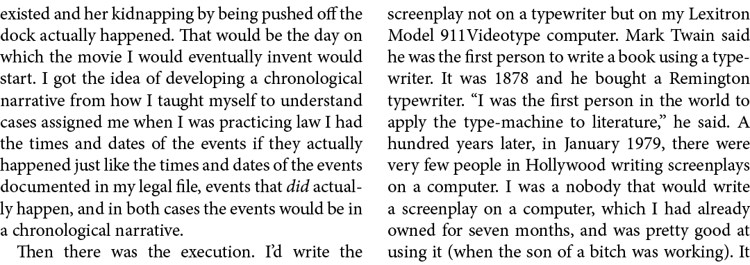 existed and her kidnapping by being pushed off the dock actually happened. That would be the day on which the movie I...